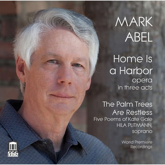 Abel / Chamberlin / Pisturino / Akinboboye - Mark Abel: Home Is a Harbor - Palm Trees Are - Music & Performance - CD