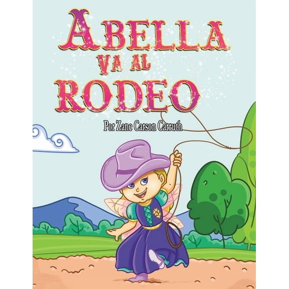Abella Va al Rodeo, (Paperback)