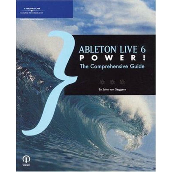 Pre-Owned Ableton Live 6 Power!: The Comprehensive Guide (Paperback) 1598633252 9781598633252
