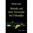 thumbnail image 1 of Abende Auf Dem Vorwerke Bei Dikanjka, 1 of 1