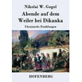 thumbnail image 1 of Abende auf dem Weiler bei Dikanka : Ukrainische Erzählungen (Paperback), 1 of 1
