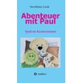 thumbnail image 1 of Abenteuer mit Paul: SpaÃ im Kinderzimmer, (Hardcover), 1 of 1
