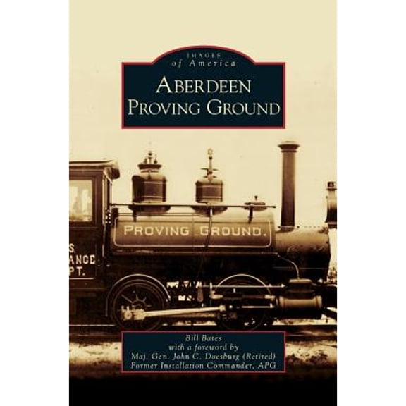 Aberdeen Proving Ground (Hardcover)