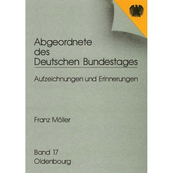 Abgeordnete Des Deutschen Bundestages: Franz Möller (Hardcover)