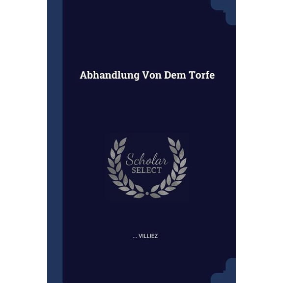 Abhandlung Von Dem Torfe (Paperback)