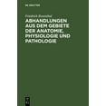 thumbnail image 1 of Abhandlungen Aus Dem Gebiete Der Anatomie, Physiologie Und Pathologie (Hardcover), 1 of 1