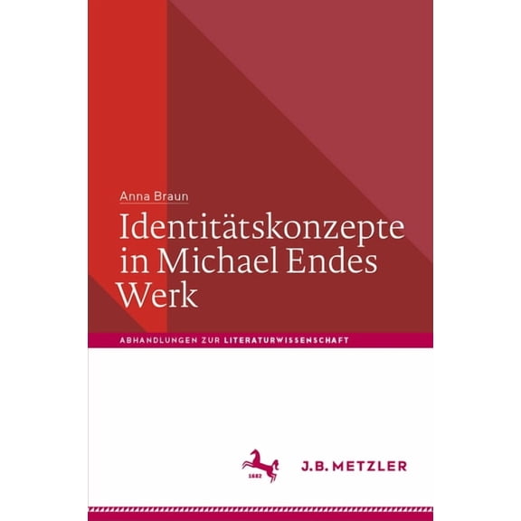 Abhandlungen Zur Literaturwissenschaft Identittskonzepte in Michael Endes Werk, (Hardcover)