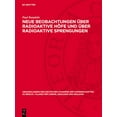 thumbnail image 1 of Abhandlungen der Deutschen Akademie der Neue Beobachtungen Ãber Radioaktive HÃ¶fe Und Ãber Radioaktive Sprengungen, Book 1957, (Hardcover), 1 of 1