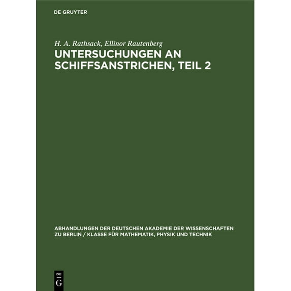 Abhandlungen der Deutschen Akademie der Untersuchungen an Schiffsanstrichen, Teil 2, Book 1960, (Hardcover)