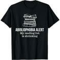 thumbnail image 1 of Abibliophobia Alert Bookworm Books T-Shirt, 1 of 4