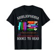 thumbnail image 1 of Abibliophobia Bibliophilia Fear Read Bibliophile Bookworm T-Shirt, 1 of 5