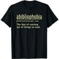 thumbnail image 1 of Abibliophobia Definition - Funny Reading T-Shirt, 1 of 5