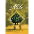 thumbnail image 1 of Abide  Hardcover  1664246258 9781664246256 A P Rowley, 1 of 1