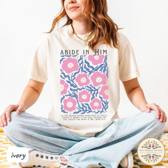 Abide In Him Christian Boho Clothes Bible Verse Pastor Merch T-Shirt