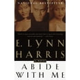 thumbnail image 1 of Pre-Owned Abide With Me: A Novel: 3 (Invisible Life Trilogy) Paperback, 1 of 1
