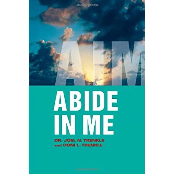 Pre-Owned Abide in Me : Aim 9781449749804 Used