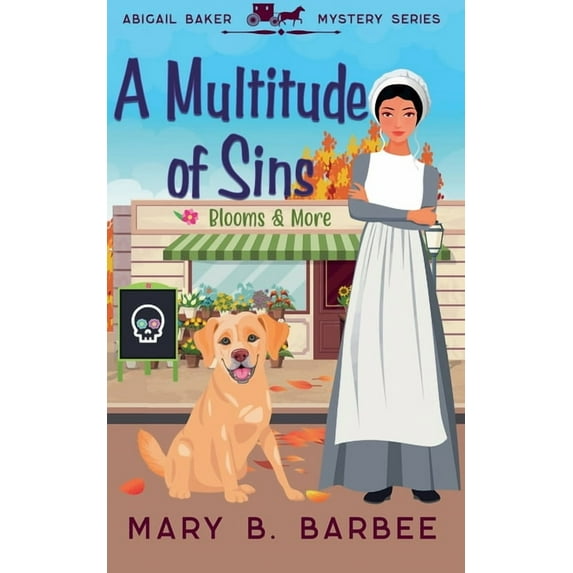 Abigail Baker Mystery A Multitude of Sins, Book 2, (Paperback)