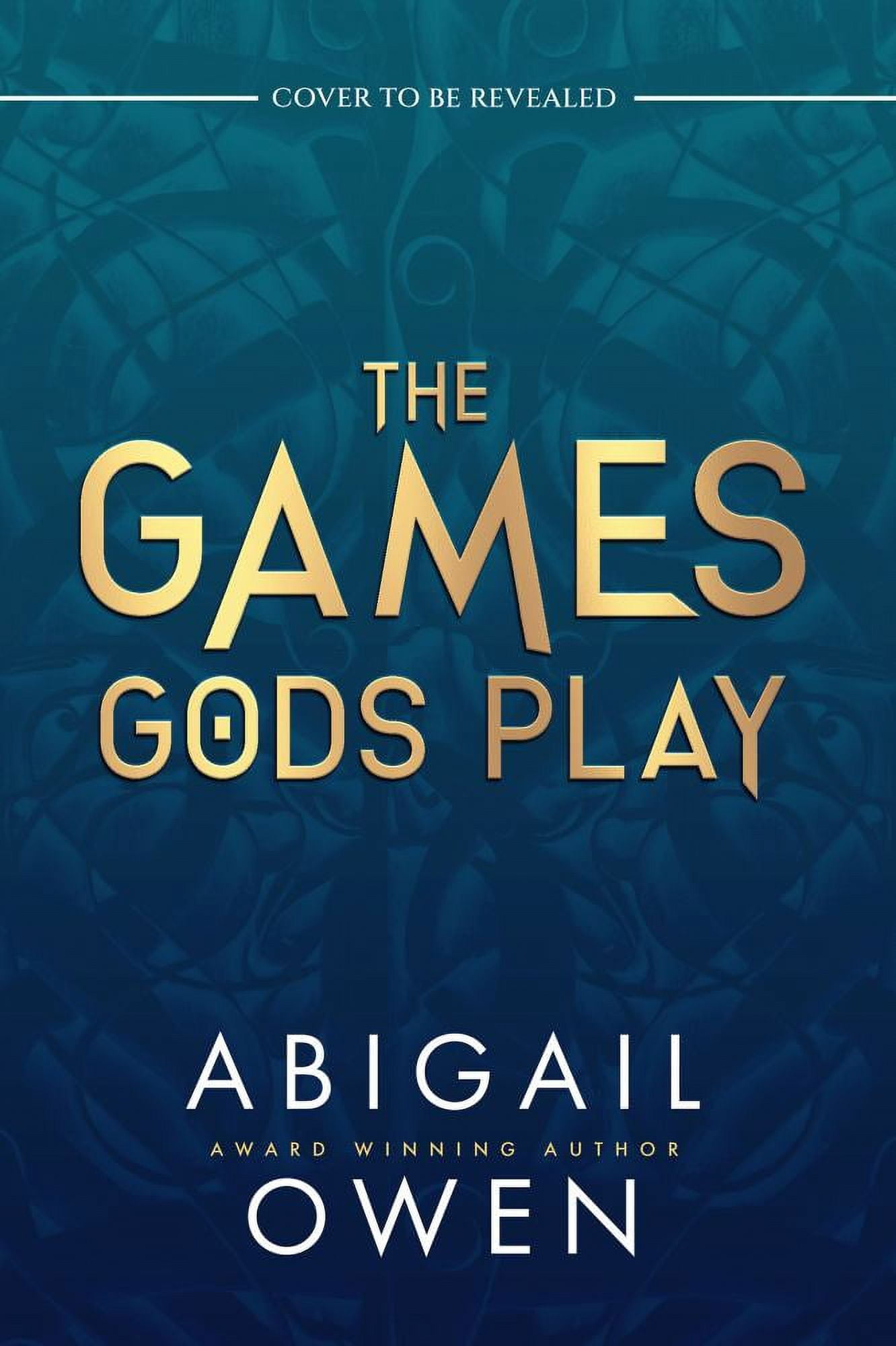 Abigail Owen: The Games Gods Play (Deluxe Limited 