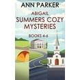 thumbnail image 1 of Abigail Summers Cozy Mysteries - Books 4-6, (Hardcover), 1 of 1