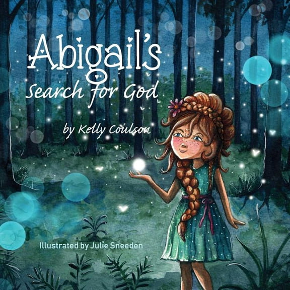 Abigail's Search for God, (Paperback)