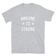 thumbnail image 1 of Abilene TX Strong Hometown Souvenir Vacation Texas (Sport Grey, 2XL), 1 of 2