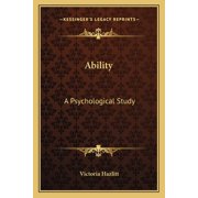 Ability : A Psychological Study (Paperback)