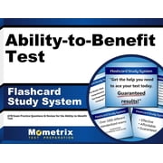 Ability-To-Benefit Test Flashcard Study System Atb Exam Practice Questions & Review for the Ability-To-Benefit Test Cards