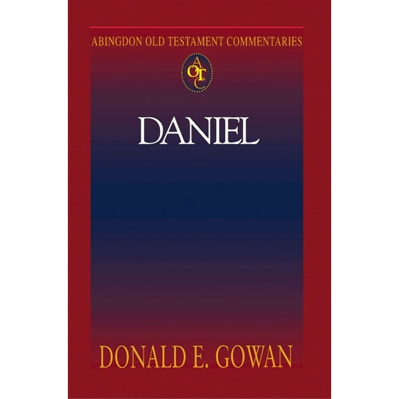 Abingdon Old Testament Commentaries: Daniel, (Paperback)