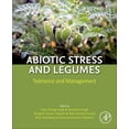 thumbnail image 1 of Abiotic Stress and Legumes: Tolerance and Management, (Paperback), 1 of 1
