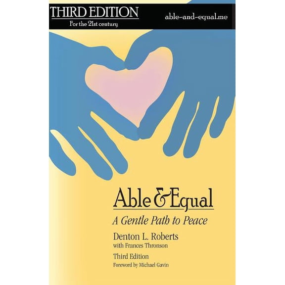 Able & Equal: A Gentle Path to Peace (Paperback)