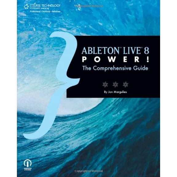 Pre-Owned Ableton Live 8 Power!: The Comprehensive Guide (Paperback) 1598639757 9781598639759