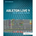 thumbnail image 1 of Ableton Live 9: Create, Produce, Perform, (Hardcover), 1 of 1