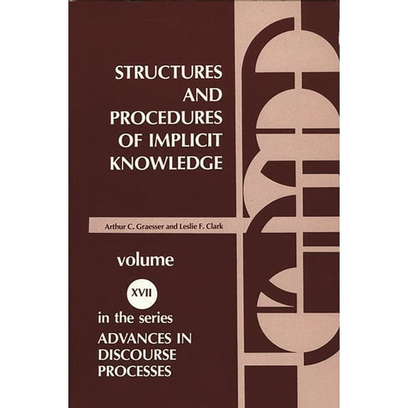 Structures and Procedures of Implicit Knowledge, (Paperback)