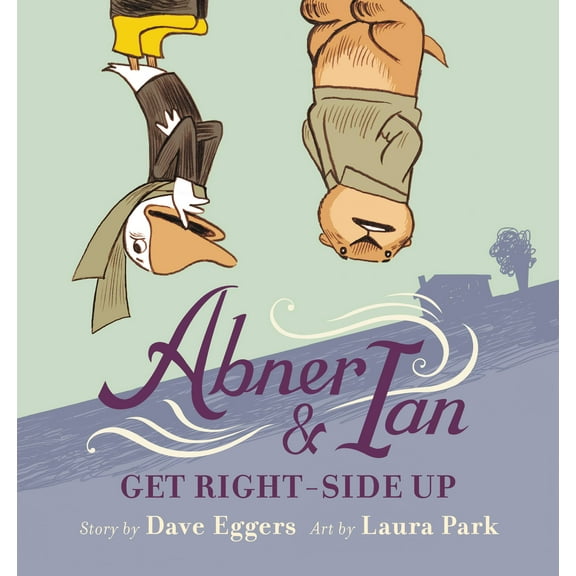 Abner & Ian Get Right-Side Up (Hardcover)