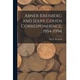thumbnail image 1 of Abner Kreisberg and Jerry Cohen Correspondence, 1954-1994, (Paperback), 1 of 1