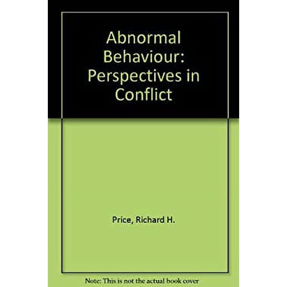 Pre-Owned Abnormal Behavior : Perspectives in Conflict 9780030849701 Used
