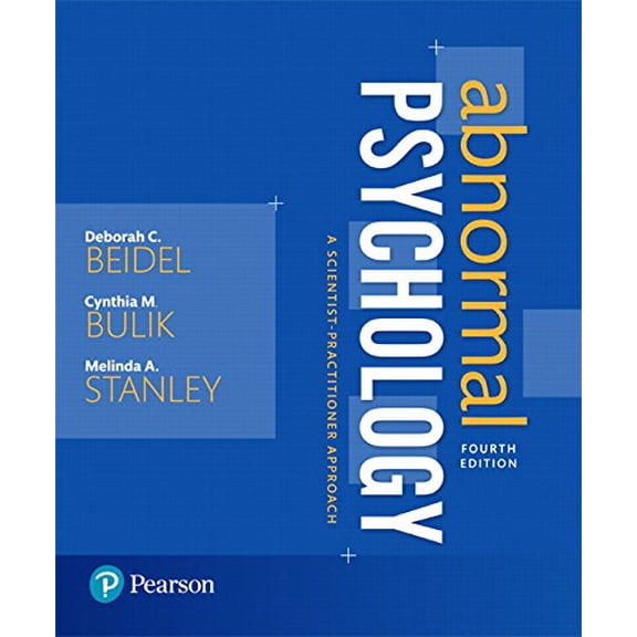 Pre-Owned Abnormal Psychology: A Scientist-Practitioner Approach (4th Edition)