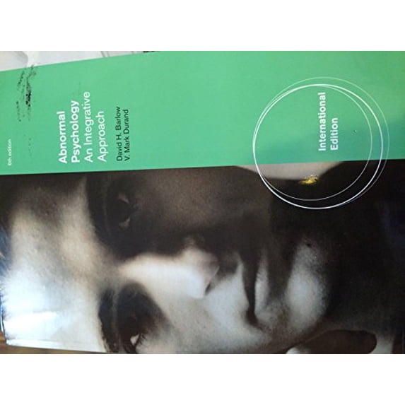 Abnormal Psychology: An Integrative Approach (International Edition)
