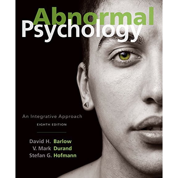 Pre-Owned Abnormal Psychology: An Integrative Approach, by Barlow David H, Durand V. Mark, Hofmann Stefan G, (Paperback), Health, Mind & Body, English