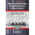 thumbnail image 1 of Aboard the Farragut Class Destroyers in World War II: A History with First-Person Accounts of Enlisted Men (Paperback), 1 of 1