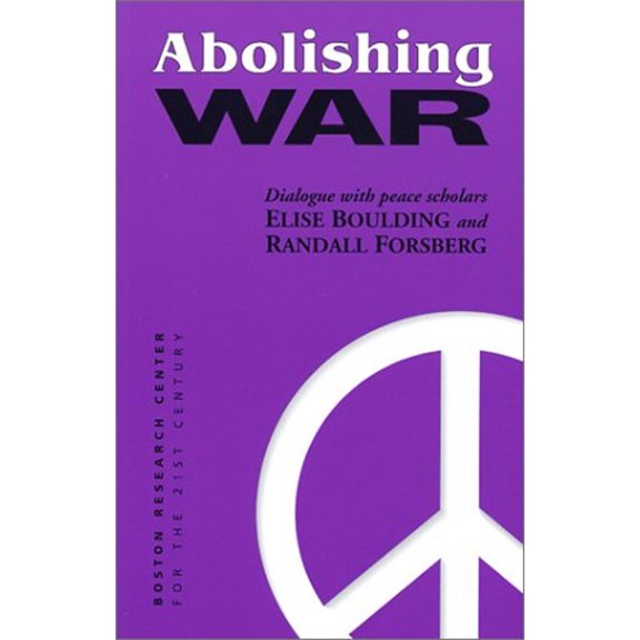 Pre-Owned Abolishing War (Paperback) 9781887917032