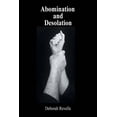 thumbnail image 1 of Abomination and Desolation (Paperback) by Deborah Revelle, 1 of 1