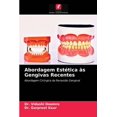 thumbnail image 1 of Abordagem Estética às Gengivas Recentes (Paperback), 1 of 1
