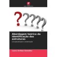 thumbnail image 1 of Abordagem teórica da identificação das estruturas (Paperback), 1 of 1