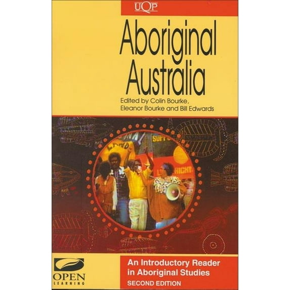 Aboriginal Australia : An Introductory Reader in Aboriginal Studies (Paperback)