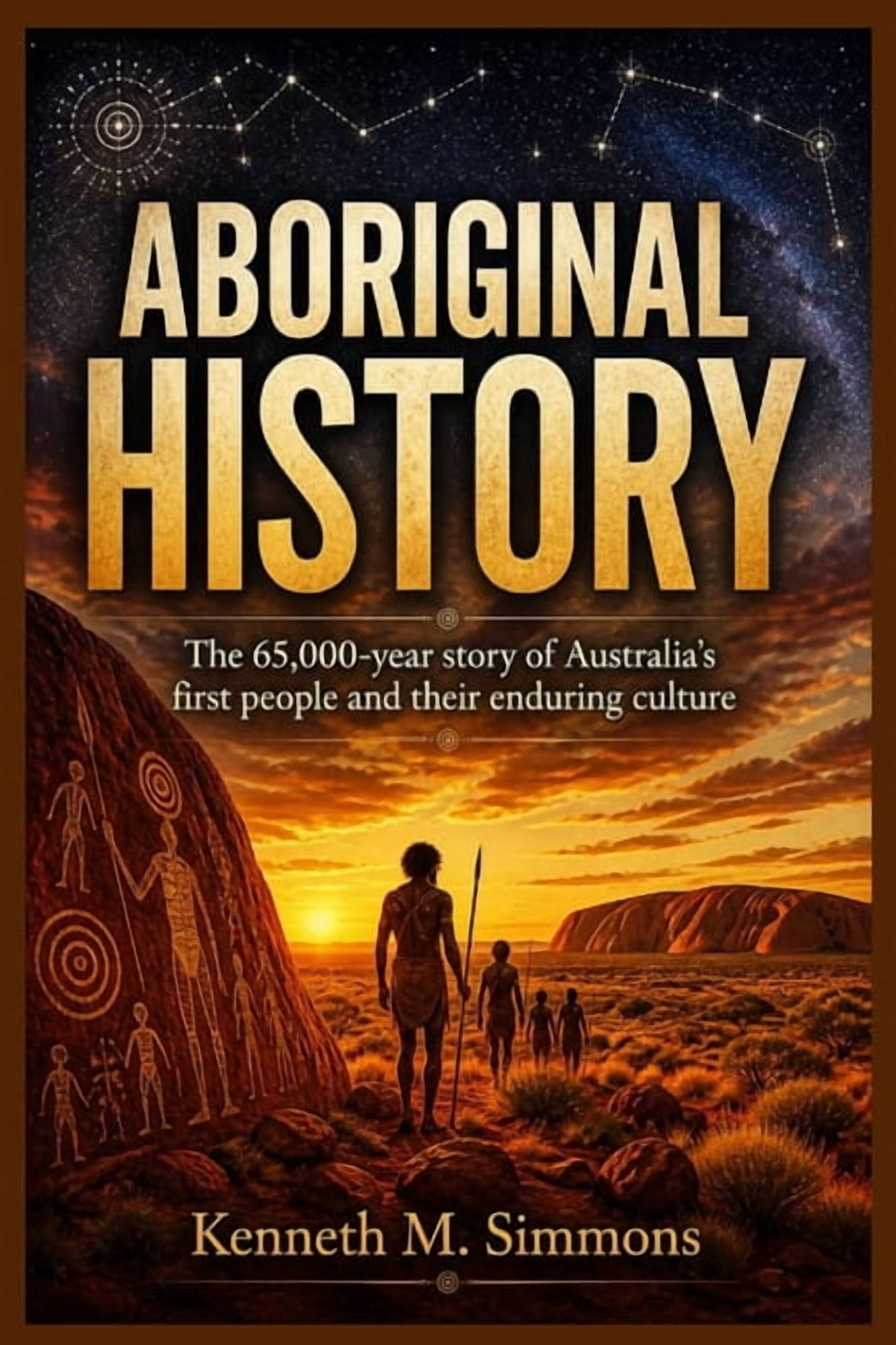 Aboriginal History: The 65,000-year story of Australia's first people and their enduring culture, (Paperback)