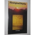 thumbnail image 1 of Pre-Owned Aboriginal Myths : Tales of the Dreamtime (Paperback) 9780589500177, 1 of 1