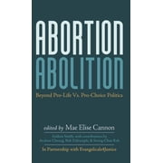 Abortion Abolition, Hardcover