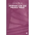 thumbnail image 1 of Abortion Law and Politics Today, (Paperback), 1 of 1