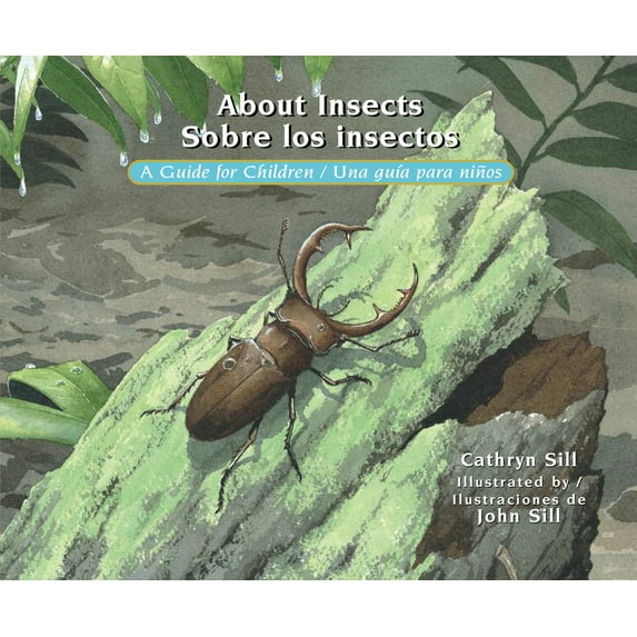 About. . . About Insects / Sobre Los Insectos: A Guide for Children / Una GuÃa Para Niños (Bilingual Spanish/English Educational Sc, (Paperback)